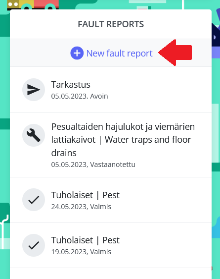 Screenshot of the fault reports section box on the front page. Red arrow pointing at the (+) New fault report button. Underneath is given options to choose from.